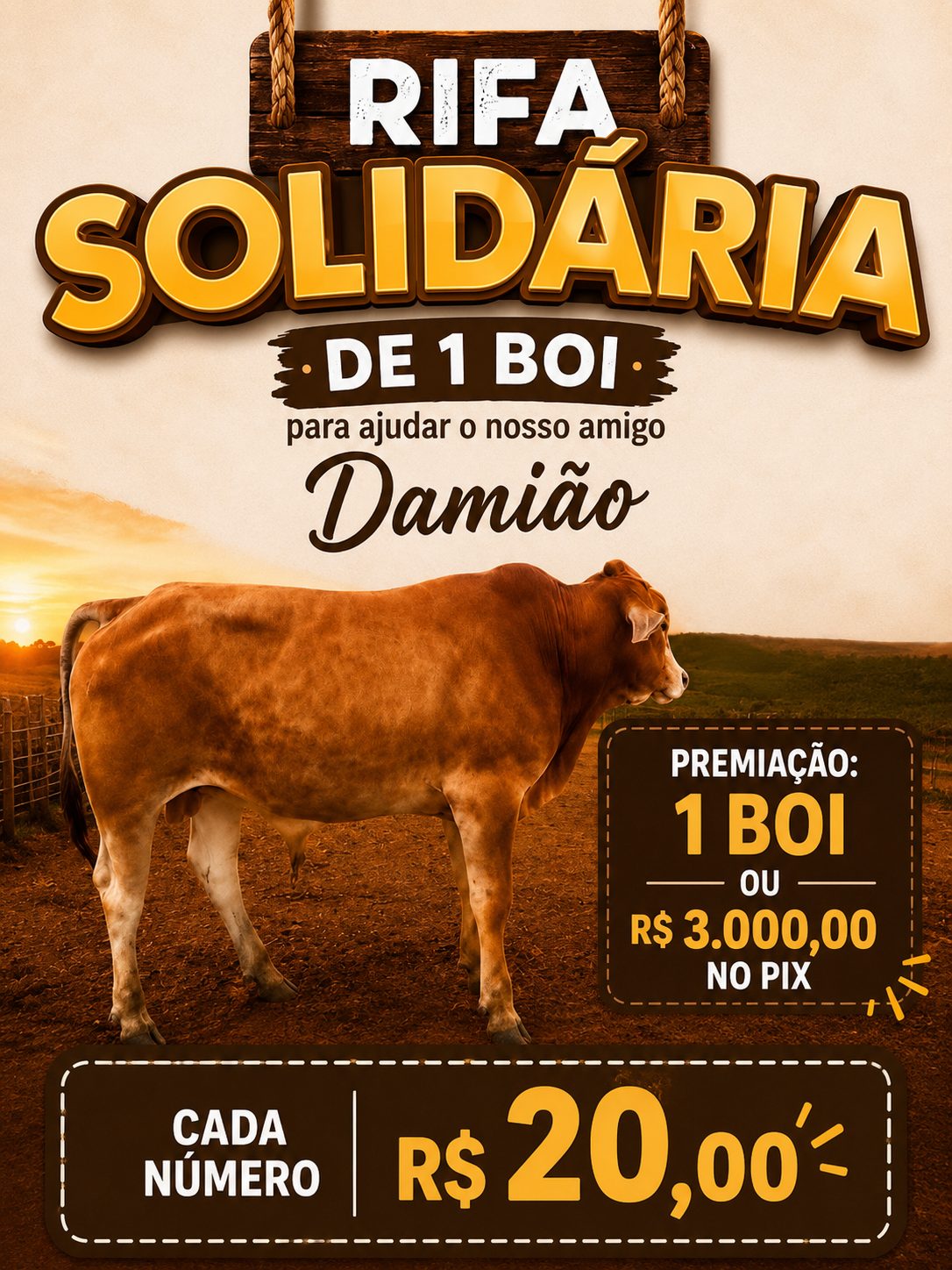 RIFA SOLIDÁRIA  1 BOI ou 3.000 no pix