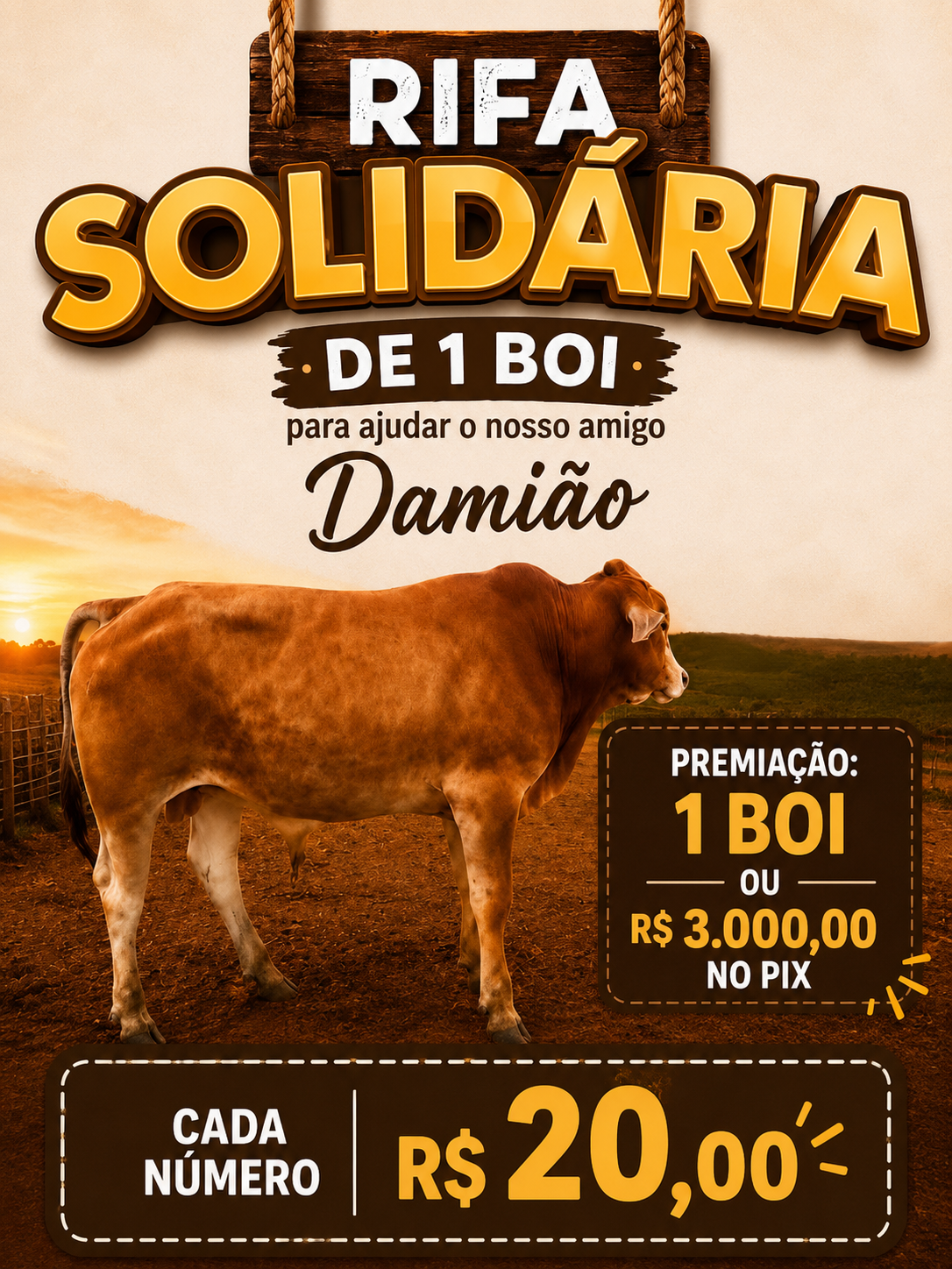 RIFA SOLIDÁRIA  1 BOI ou 3.000 no pix