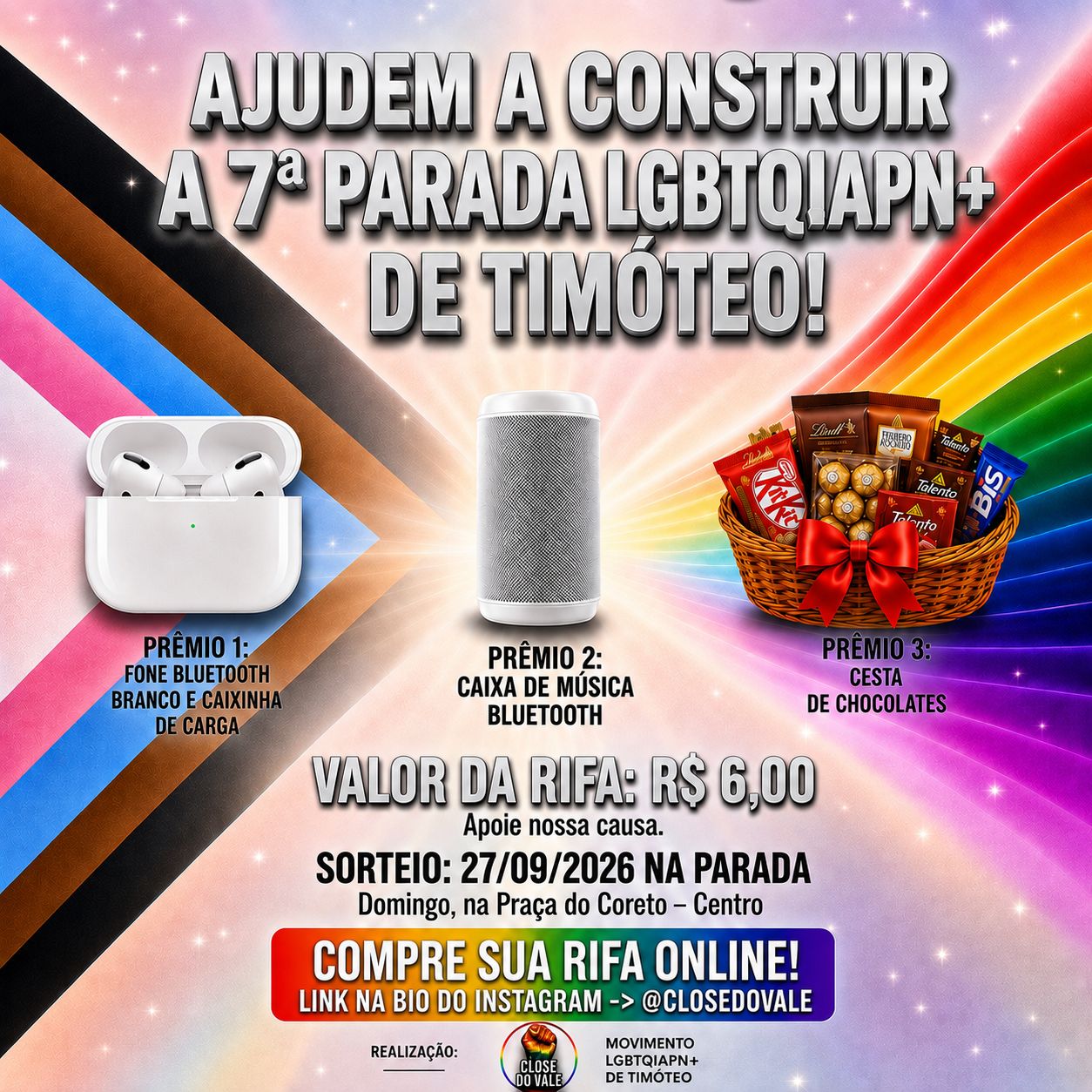 🏳️‍🌈🏳️‍⚧️✨ Rifa do Close do Vale - Arrecadação para Semana da Diversidade e 7ª Parada do Orgulho LGBTQIAPN+ de Timóteo 2026 ✨🏳️‍⚧️🏳️‍🌈